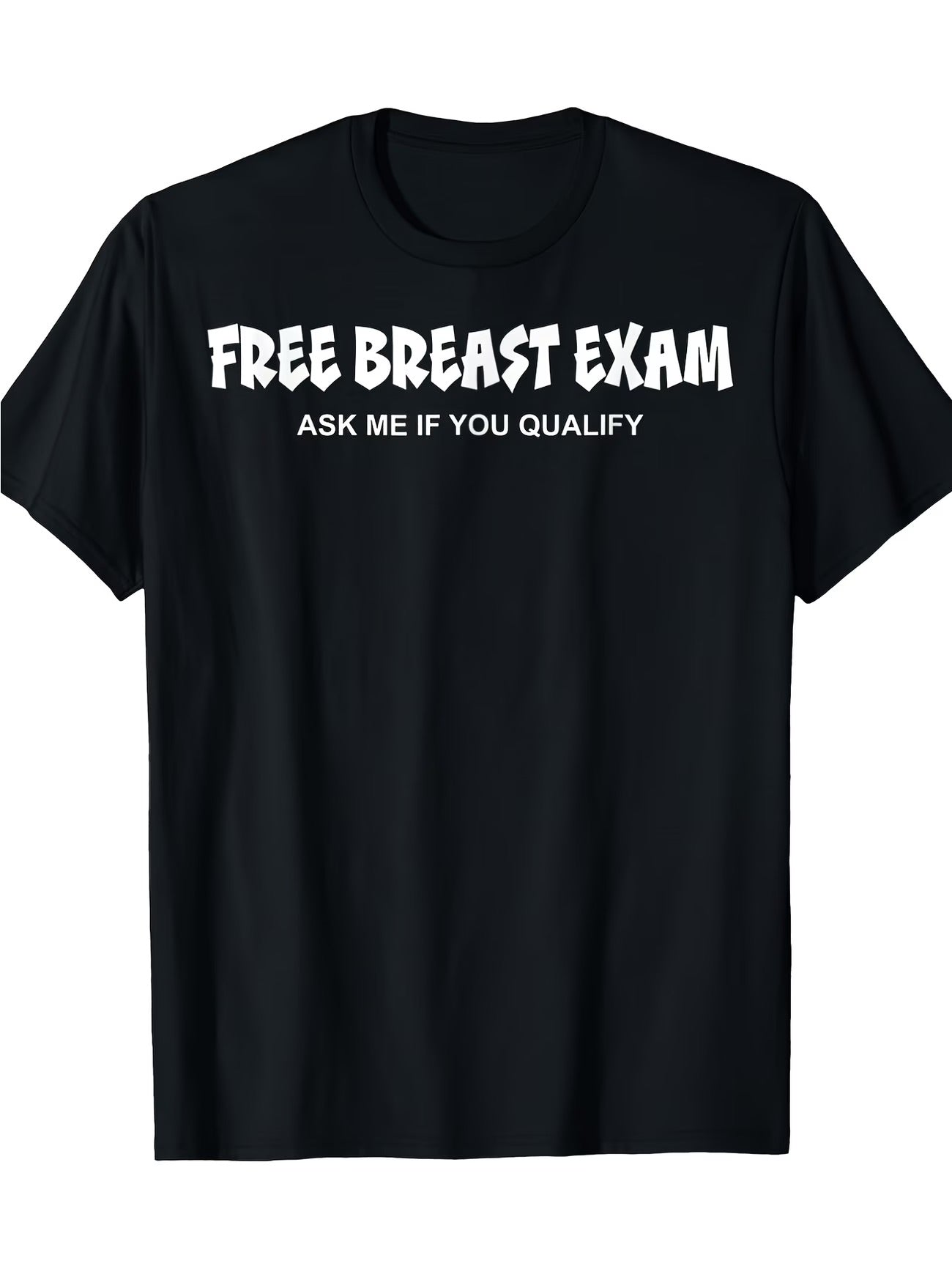 Free Breast Exam T Shirt - Funny T