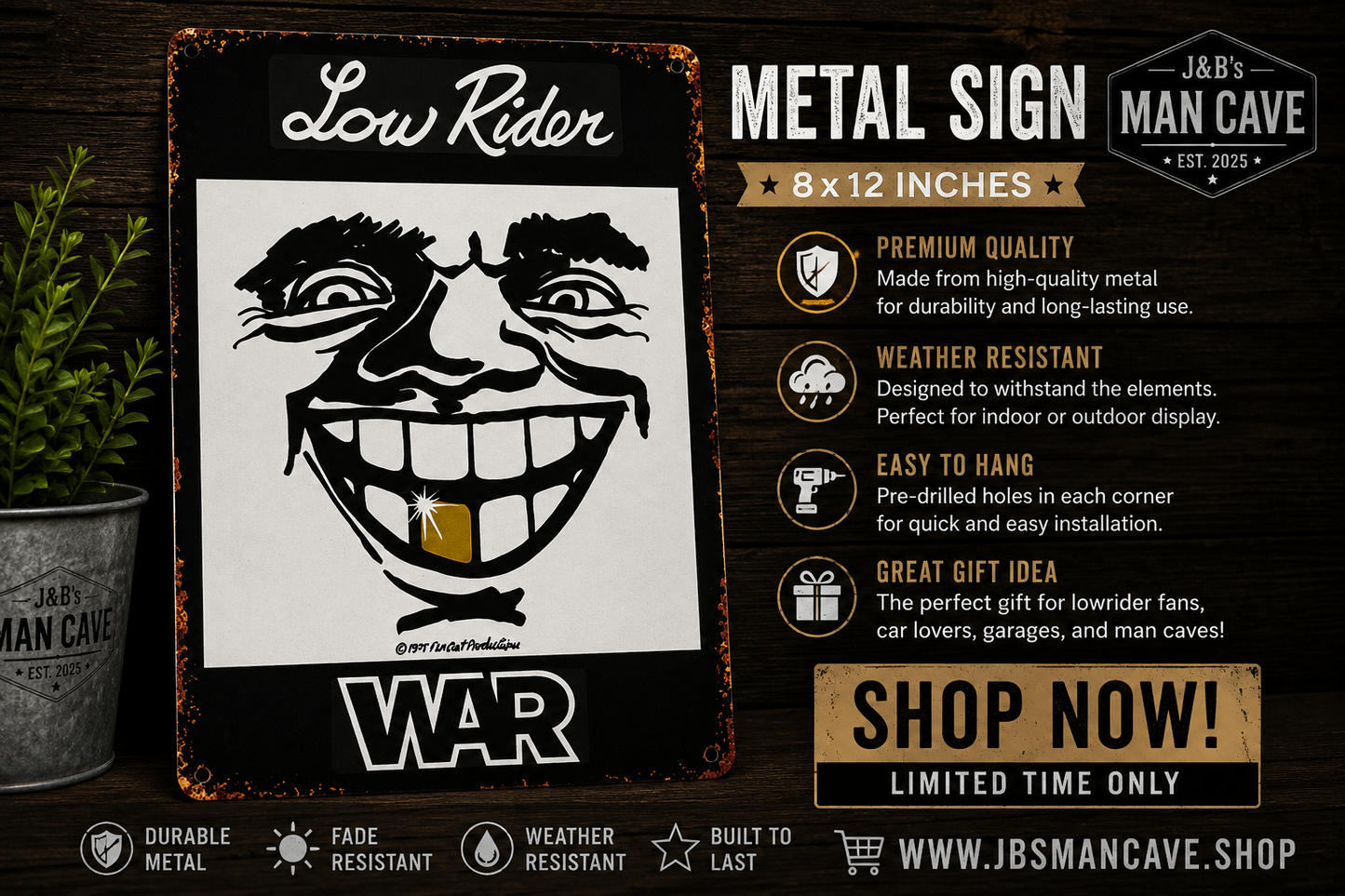 Low Rider WAR Metal Sign | 8x12 Classic Lowrider Wall Decor