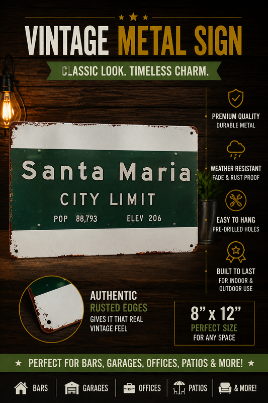 Vintage Santa Maria City Limit Metal Sign - 8x12 Wall Decor