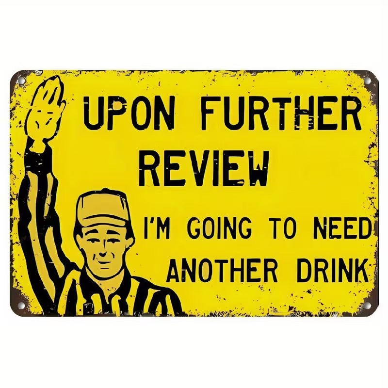 Upon Further Review Beer Sign