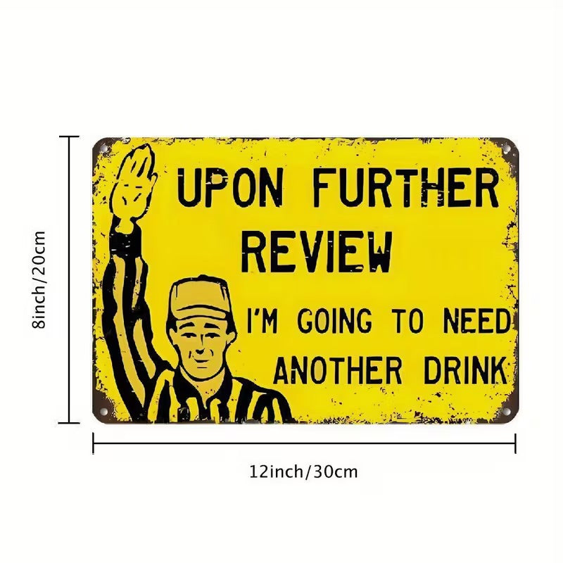 Upon Further Review Beer Sign